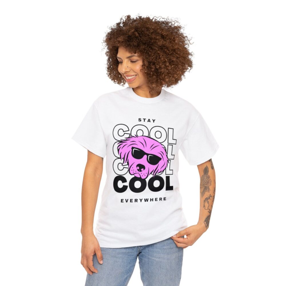 Stay Cool Everywhere- Tshirt