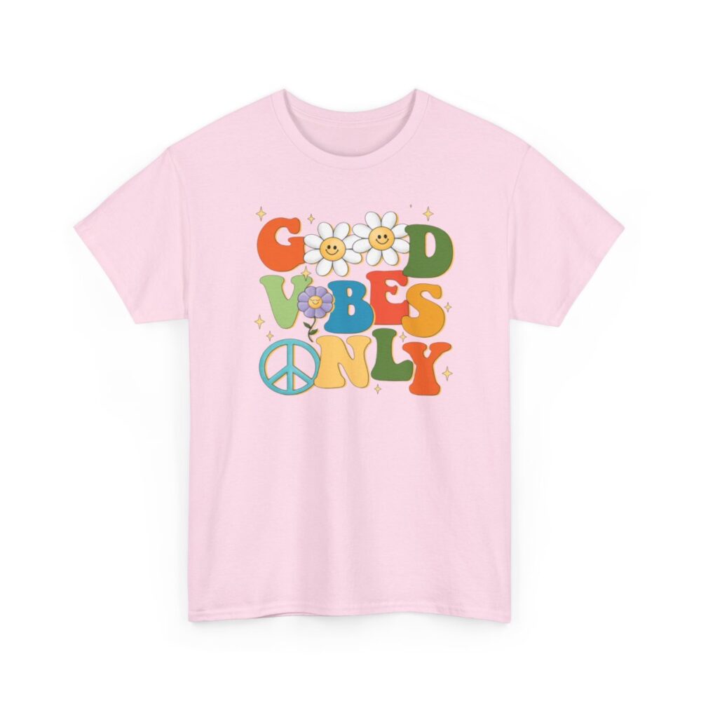 Good Vibes Only- Soft Cotton Tee for Men and Women - Image 19